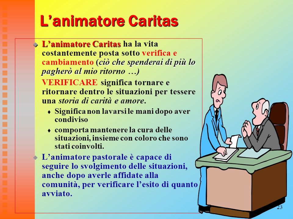 Motivazioni e significato del servizo di animazione in Caritas